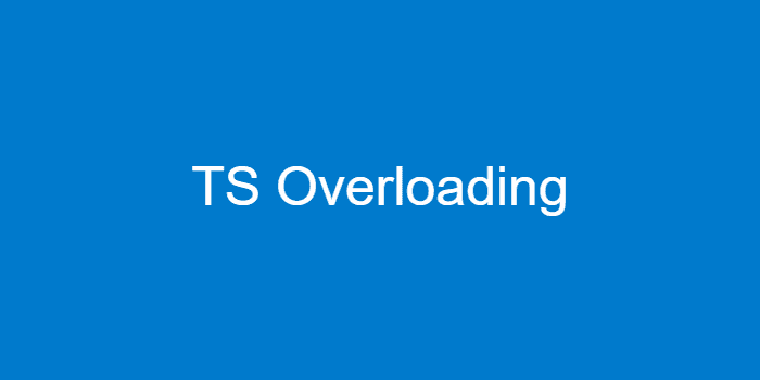 ts_overloading.png